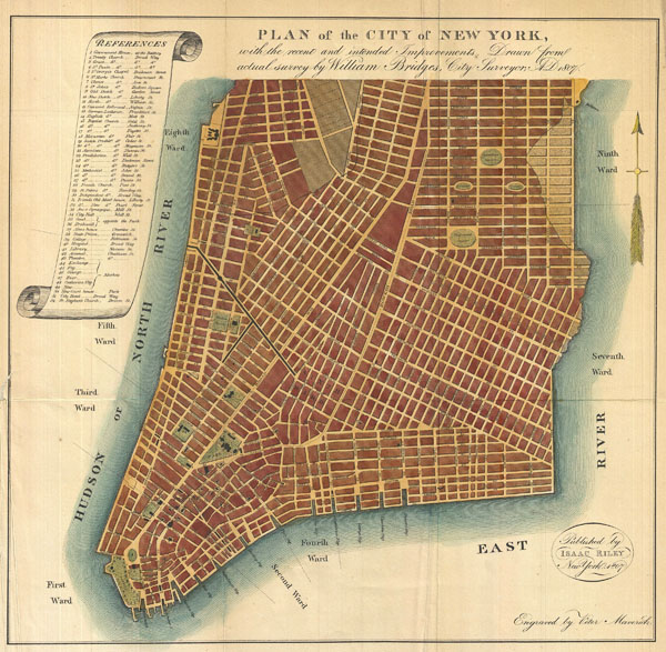 Plan of the City of New York, with the recent and intended Improvements, Drawn from actual survey by William Bridges City Surveyor; AD 1807.